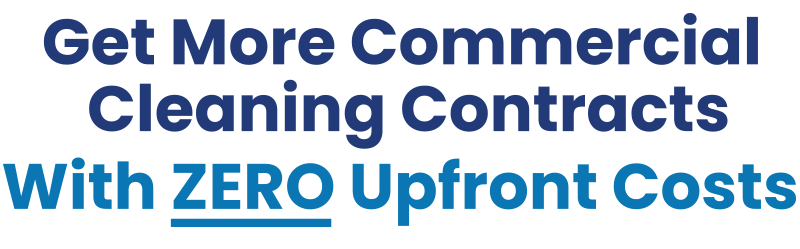 get more cleaning contracts